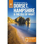 Dorset, Hampshire & Isle of Wight Rough Guide